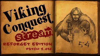 Mount and Blade: Warband - Viking Conquest Reforged Edition (v.2.036) ч.54
