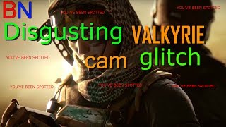 Rainbow six siege Disgusting Valkyrie glitch