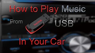 Play Music from USB device in Your Car