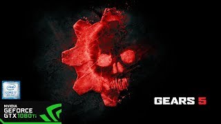 Gears 5 | 1440p | GTX 1080Ti | ULTRA | G-SYNC | Performance