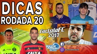 DICAS RODADA 20 - DICAS DO CAMPEÃO - CARTOLA FC 2017