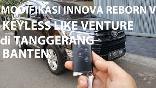 MODIFIKASI KEYLESS INNOVA REBORN