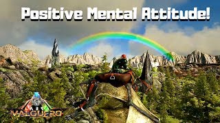 Positive Mental Attitude!  | Let’s Play Ark Valguero | S6 Ep.10