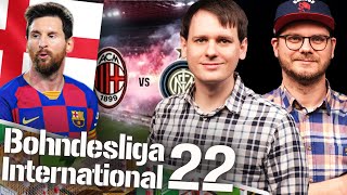 Barca, Messi & England + Das Mailand-Derby | Bohndesliga International #22