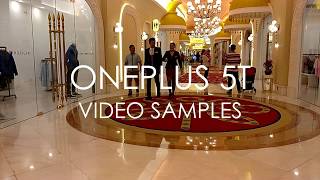 OnePlus 5T Video Samples