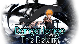 Dangai Ichigo Resurrection & Mugetsu Form Ichigo Speculations & Discussions - Bleach Brave Souls