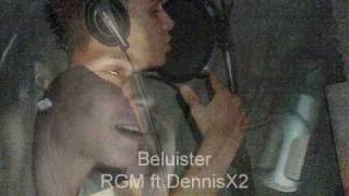 RGM ft DennisX2 - Ik laat je nooit los ( Moneyking beats )