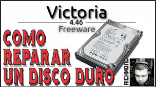 Cómo Reparar Disco Duro Dañado | Victoria 4.46 Freeware