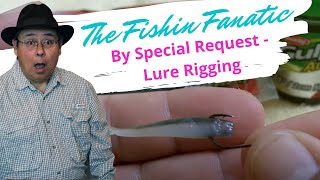 By Special Request - Lure Rigging - Review