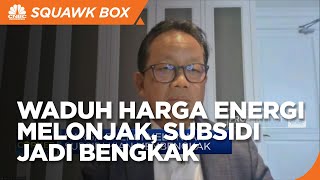 Harga Energi Melonjak Bikin Subsidi Membengkak, Sudah Tepat?