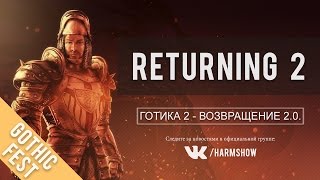 #145 [Нападение Масиаф] Готика 2 - Возвращение 2.0 - Returning