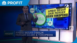 Ambisi Besar Dibalik Merger Gojek & Tokopedia