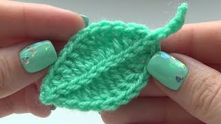 КЛАССНЫЙ ЛИСТИК КРЮЧКОМ. ОЧЕНЬ ЛЕГКО! Мастер-класс для начинающих от Shatlen Шатлен.