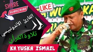 Qori : KH. Yuska Ismail