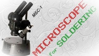 Микроскоп  для пайки. Макро через МБС-1.
