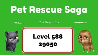 Pet Rescue Saga Level 588 29050 points No Boosters