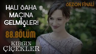 Harika kızları partiye almıyor! - Kırgın Çiçekler 88.Bölüm (Sezon Finali)