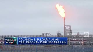 Rusia Setop Kirim Gas Ke Polandia & Bulgaria