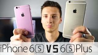 iPhone 6S VS iPhone 6S Plus - Which Should You Buy?