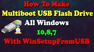 How To Make | Multi Bootable Windows USB/PENDRIVE | 2019 With Win Setup From USB | FHD 60 FPS