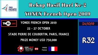 Full Rekap Hasil Hari Ke-2 | YONEX French Ooen 2019