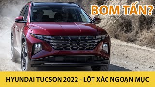 2022 Hyundai Tucson - Màn lột xác ngoạn mục, về Việt Nam thành BOM TẤN? |Autodaily|