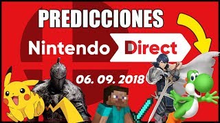 ¡PREDICCIONES NINTENDO DIRECT! 6.9.2018