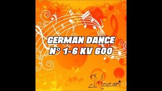Mozart - German dance N° 1-6 KV 600