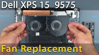 Dell XPS 15 9575 Fan Replacement