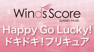 WSJ-13-012 Happy Go Lucky!ドキドキ!プリキュア（吹奏楽J-POP）