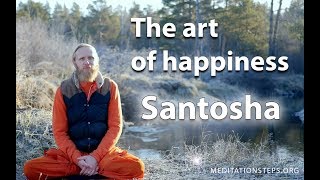 The art of Happiness, Sadhana of Santosha