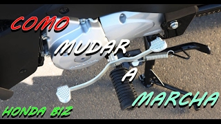 HONDA BIZ 110i COMO MUDAR DE MARCHA