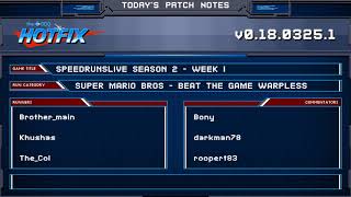 GDQ Hotfix Presents: SpeedRunsLive Season 2 Week 1: Super Mario Bros - Warpless