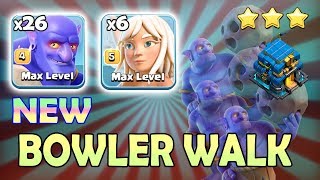 26 Bowler + 5 Healer Walk Strategy | Best Bowler Ground Army 3 Star Th12 | Th12 War Attack 2019