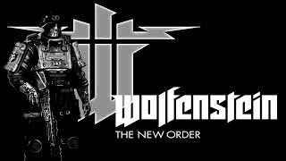 Wolfenstein: The New Order - ч.3 псих на свободе