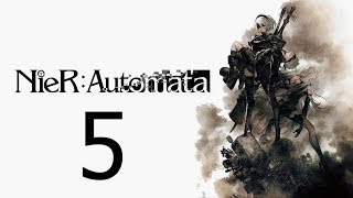 NieR Automata | Walkthrough Part 5A