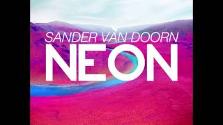 Sander van Doorn Neon Original Mix