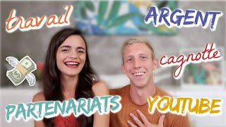 [FAQ] ARGENT, PARTENARIATS, YOUTUBE - ON VOUS DIT TOUT ! ?