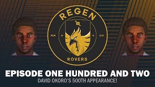 Regen Rovers | Episode 102 - David Okoro's 500th Appearance! | Football Manager 2019