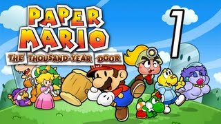 Let's Play Paper Mario: The Thousand-Year Door [1] P-1 1/2
