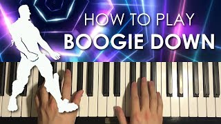 HOW TO PLAY - FORTNITE DANCE - Boogie Down (Piano Tutorial Lesson)