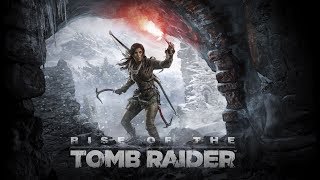Rise of the Tomb Raider # 4 Советская база. Прохождение на 100%