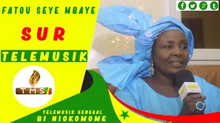FATOU SEYE MBAYE sur Telemusik Sénégal