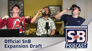 The Sticks and Balls Podcast Official NHL Expansion Draft