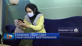 Pandemi, Ubah Cara Masyarakat Bertransaksi