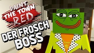 Paint The Town Red Gameplay German - Frosch ist ENDBOSS