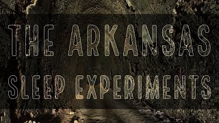 ''The Arkansas Sleep Experiments'' by Nazisharks | BRILLIANT EXPERIMENT CREEPYPASTA STORY