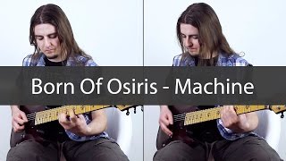 Born Of Osiris - Machine (Multitrack and tab).