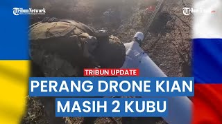Update Perang Hari 474: Perang Drone Rusia vs Ukraina Kian Sengit, Stasiun Radar Jadi Sasaran