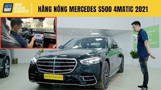 Trải nghiệm chi tiết HÀNG NÓNG Mercedes S500 hoàn toàn mới tại Việt Nam